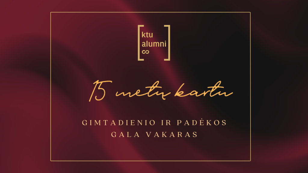 KTU alumnų asociacijos gimtadienis – padėkos vakaras
